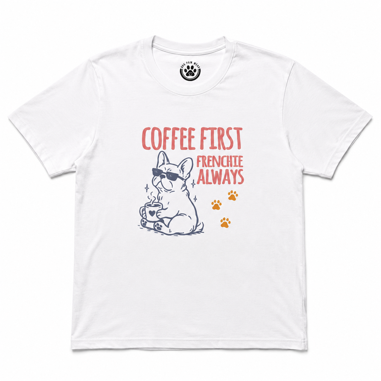 Coffee First Frenchie Tee
