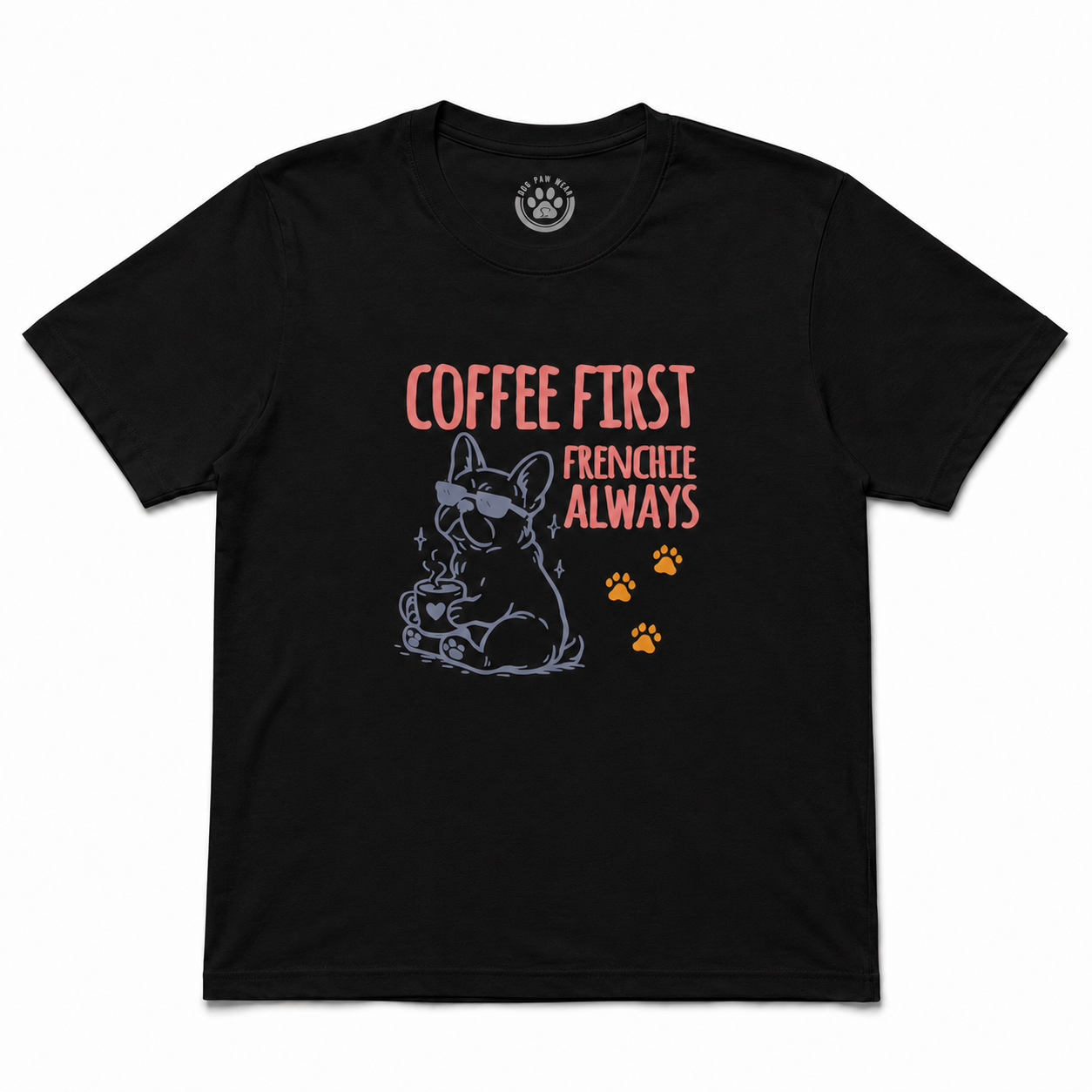 Coffee First Frenchie Tee